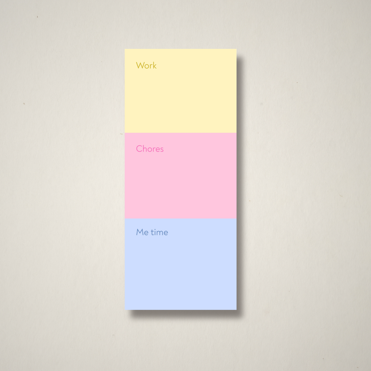 Work | Chores | Me time – To-Do List Pad