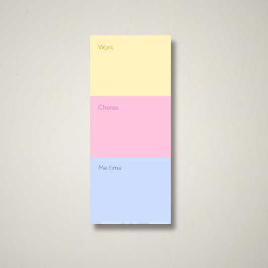 Work | Chores | Me time – To-Do List Pad
