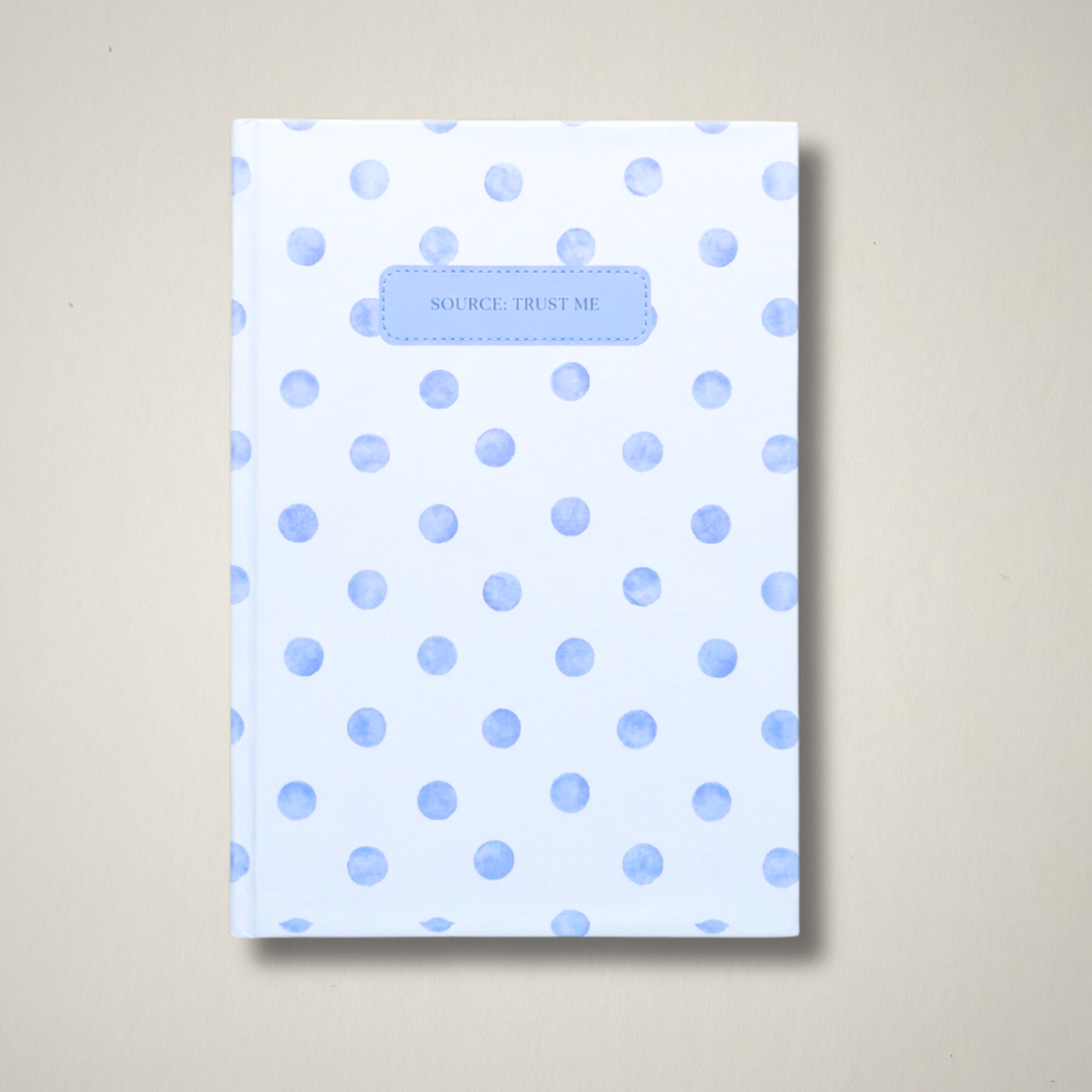 Source: Trust Me – Hardcover Blank Notebook