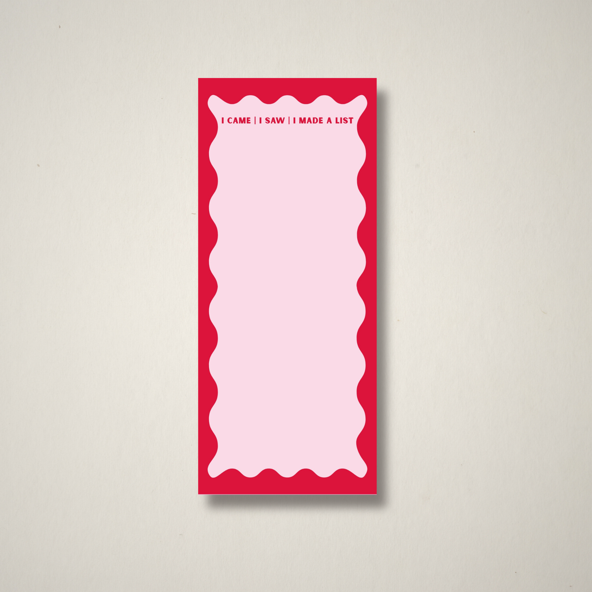 I Came, I Saw, I Made a List – To-Do List Pad